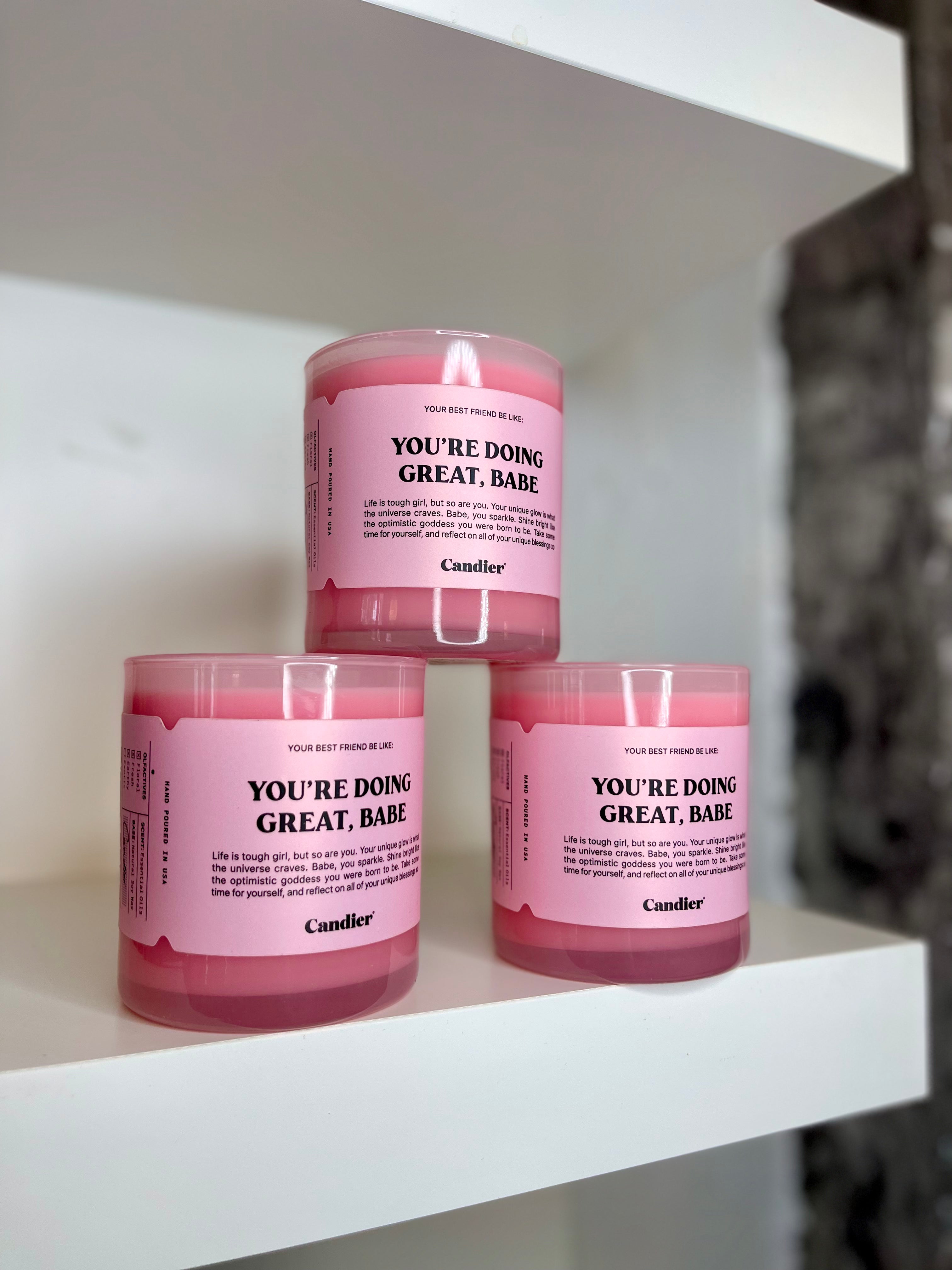 You're doing great, babe candle